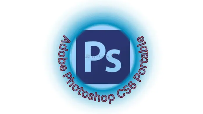 Download Adobe Photoshop CS6 Portable Gratis