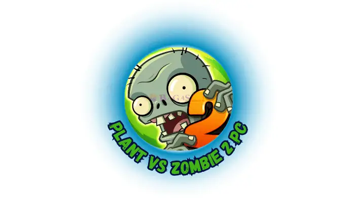 Download Plant vs Zombie 2 PC Bagas31​ Terbaru 2025