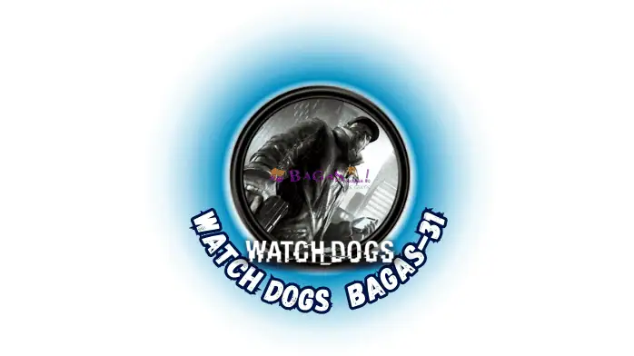 Watch Dogs PC Download​ Full Version Game 2025