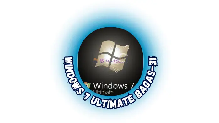 Aktivasi Windows 7 Ultimate 32 bit Bagas31​ Terbaru 2025
