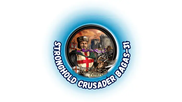 Download Stronghold Crusader Full Version 2025