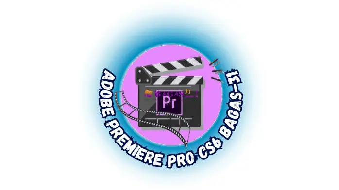 Adobe Premiere Pro CS6 Full Version Terbaru