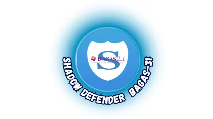 Shadow Defender Kuyhaa​ 1.5.0.726 Full Terbaru